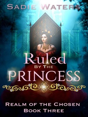 cover image of Ruled by the Princess